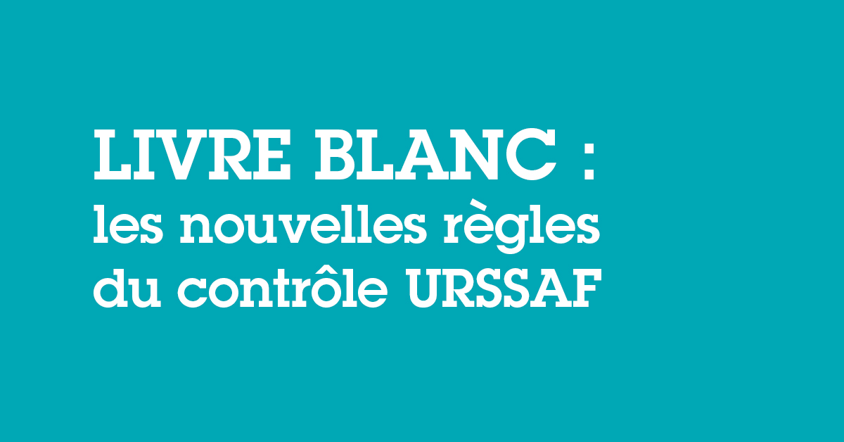 Livre Blanc Contrôle urssaf