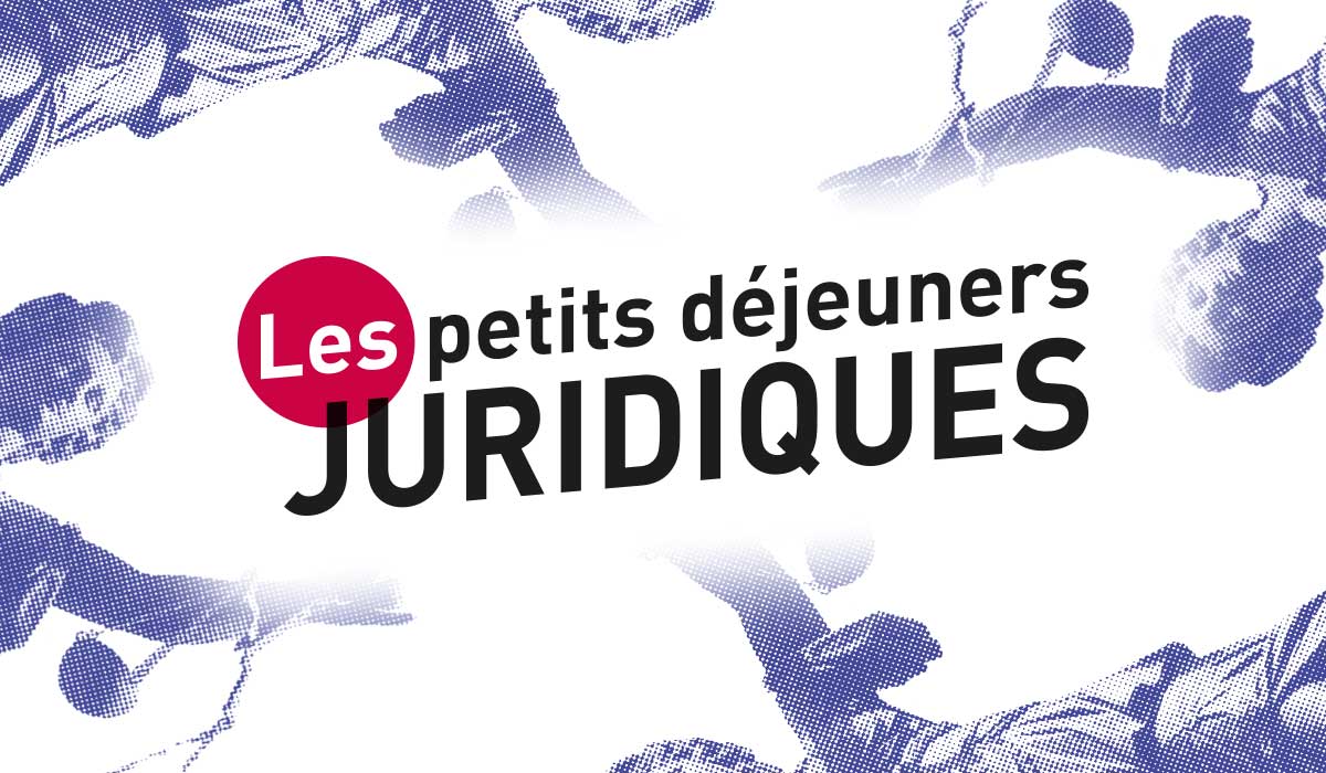 petits-déjeuners juridiques